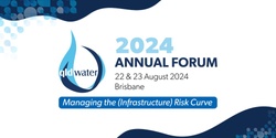 Banner image for qldwater 2024 Annual Forum