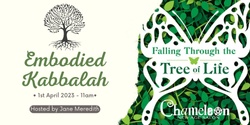 Banner image for Falling Through The Tree of Life - Embodied Kabbalah with Jane Meredit