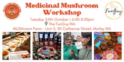 Banner image for Medicinal Mushrooms Workshop Morley WA