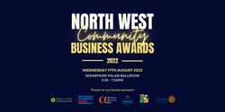 Banner image for North West Community Business Awards Gala Presentation