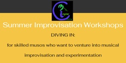 Banner image for Summer Improvisation Workshops