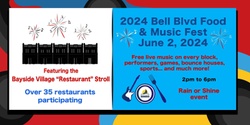 Banner image for 2024 BELL BLVD FOOD & MUSIC FEST