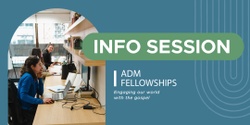 Banner image for ADM Fellowships 2025 - Information Session