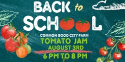 Banner image for Back-to-School Tomato Jam!