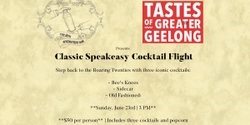 Banner image for 18th Amendment Bar & Tastes of Greater Geelong Present: Classic Speakeasy Cocktail Flight