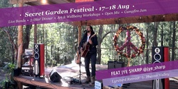 Banner image for Secret Garden Festival – Lyrebird Retreat – August 17