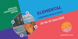 Banner image for 2023 Community Annual Show - Elemental