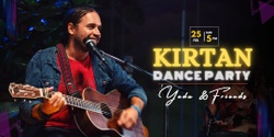 Banner image for Kirtan Dance Party with Yadu and Friends