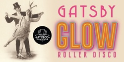 Banner image for Gatsby Glow Roller Disco