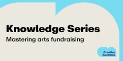Banner image for Creative Australia's Knowledge Series | June 2024