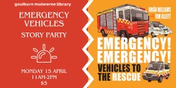 Banner image for Emergency Vehicles Story Party