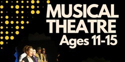 Banner image for  Musical Theatre Session Two 2024