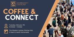 Spacecubed's Monthly Coffee & Connect, March 2023 (Sydney)