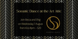 Banner image for Somatic dance at the Attic! 2024 August