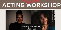 Banner image for Not just an Acting Workshop