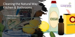 Banner image for Cleaning the Natural Way - Kitchens & Bathrooms