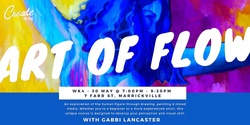 Banner image for The Art of Flow - Wk4 - Explore the human figure through mixed media - May 30 @ 7:00pm