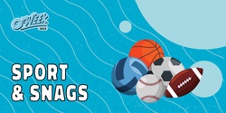 Banner image for Sport & Snags