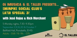 Banner image for Shunpike Social Club's Latin Special 3!