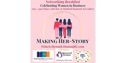 Banner image for MBC May Networking Breakfast - Making HerStory