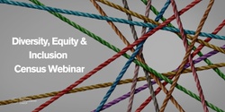 Banner image for Diversity, Equity, & Inclusion Census Webinar | Members Only 