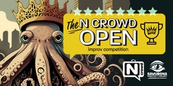 Banner image for The N Crowd Open at Sawubona Creativity Project