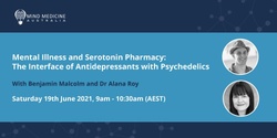 Banner image for FREE WEBINAR: Mental Illness and Serotonin Pharmacy: The Interface of Antidepressants with Psychedelics