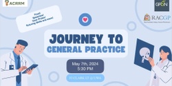 Banner image for Journey to General Practice