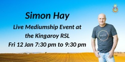 Banner image for Aussie Medium, Simon Hay at the Kingaroy RSL