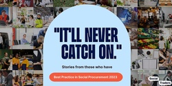 Banner image for It’ll Never Catch On - Stories from those who have | Tuesday 26 September 2023
