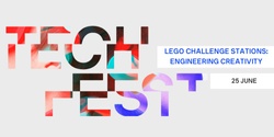 Banner image for Lego Challenge Stations: Engineering Creativity Competition - UTS Tech Festival 2024