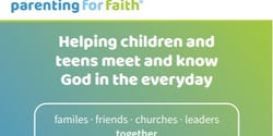 Parenting for Faith- online version