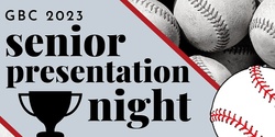 Banner image for Goodwood Baseball Club Senior Presentation Night 22/23