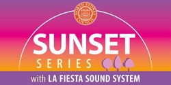 Banner image for Sunset Series with La Fiesta Sound System
