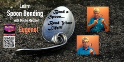 Banner image for Spoon Bending Playshop with Miché Meizner after the MeWe Fair Eugene