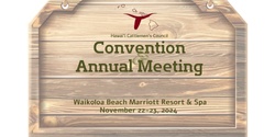 Banner image for Hawaii Cattlemen's Council Convention & Annual Meeting + Paniolo Hall of Fame