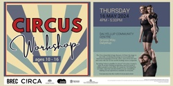 Banner image for CIRCA Circus Workshop - ages 10-16 yo