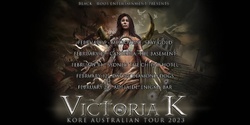 Banner image for VICTORIA K - KORE AUSTRALIAN TOUR 2023