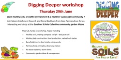 Banner image for Digging Deeper Healthy Soils & Gardening day