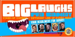 Banner image for Big Laughs - August 2024