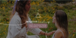 Banner image for Intuitive Healing® | 2-day Training in Sydney (AUS)