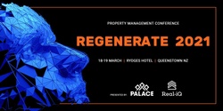 Banner image for Regenerate 2021 | Palace & Real-iQ | Property Managers Conference