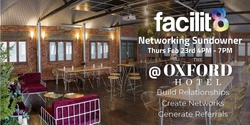 Banner image for Facilit8 Feb '23 Business Networking Sundowner @ The Oxford