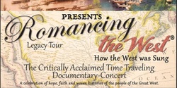 Banner image for Romancing the West - Documentary Concert