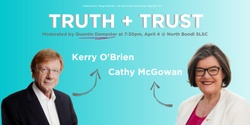 Banner image for Truth + Trust with Kerry O'Brien and Cathy McGowan