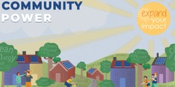 Banner image for Expand Your Impact | For people interested in sustainability & community energy solutions