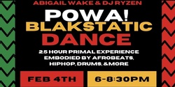 Banner image for POWA! BLAKSTATIC DANCE