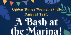 Banner image for The Bash at Marina Shores
