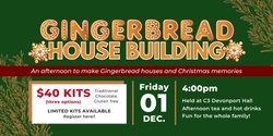 Banner image for C3 Devonport Gingerbread House Building