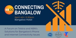 Banner image for Connecting Bangalow: A Forum on Telstra and NBN’s Solutions for Bangalow’s Phone and Internet Connectivity Issues